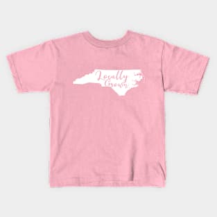 NC Locally Grown Girls (white on color) Kids T-Shirt